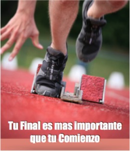 Tu Final es mas Importante que tu Comienzo