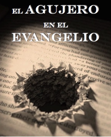 El Agujero En El Evangelio – Luis Milian