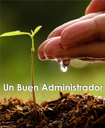 Un buen administrador – Pastor Walter Ramos