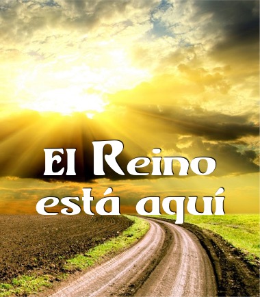 El Reino Está Aquí – Pastor Daniel Prieto