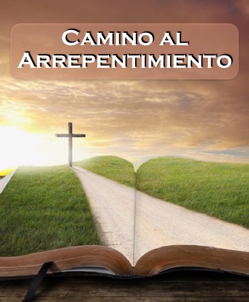 Camino al Arrepentimiento – Pastor Walter Ramos
