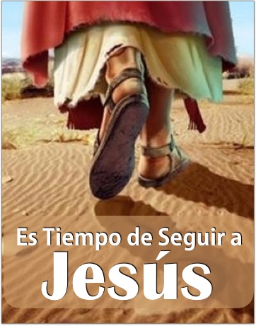 Es tiempo de seguir a Jesús – Pastor Miguel Cruz